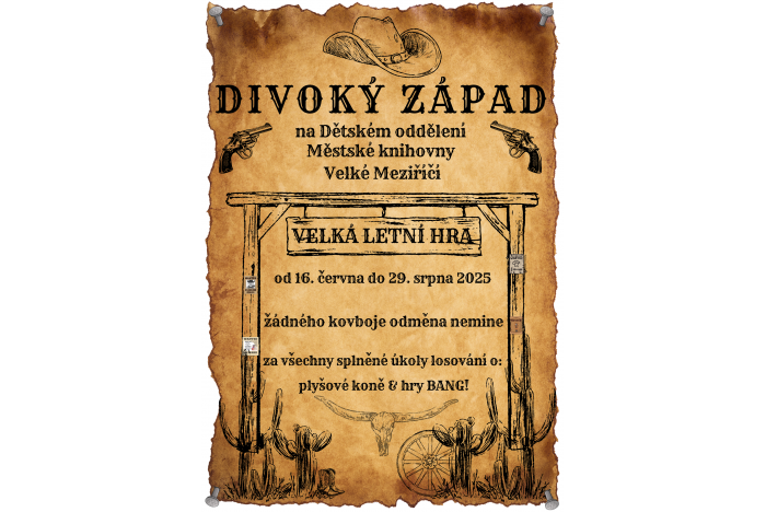 Velká letní hra - Divoký západ